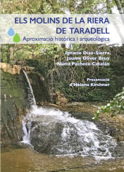 Taradell - Presentació del llibre <i>Els Molins de la Riera de Taradell. Aproximació històrica i arqueològica</i>