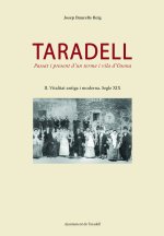 PORTADA: Taradell : passat i present d\'un terme i Vila d\'Osona. 2. Vitalitat antiga i moderna. Segle XIX 