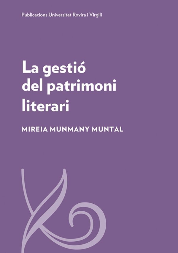 Presentació del llibre 'La gestió del patrimoni literari' de Mireia Munmany